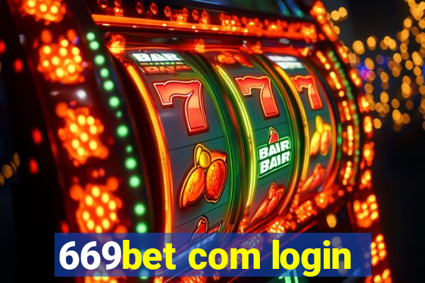 669bet com login